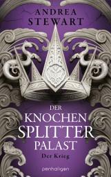 Icon image Der Knochensplitterpalast: Der Krieg