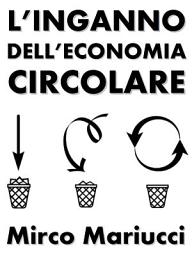 Icon image L'inganno dell'economia circolare