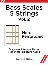 Icon image Bass Scales 5 Strings Vol. 2: Minor Pentatonic