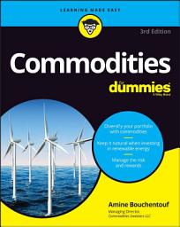 Icon image Commodities For Dummies: Edition 3