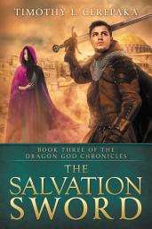 Icon image The Salvation Sword (epic fantasy/sword and sorcery)
