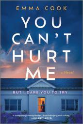 Icon image You Can't Hurt Me: A Novel