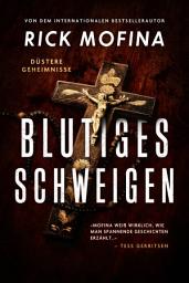 Icon image Blutiges Schweigen: Ein absolut spannungsgeladener Thriller