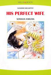 Icon image HIS PERFECT WIFE: Mills & Boon Comics