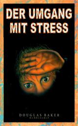 Icon image Der Umgang mit Stress – Sein esoterischer Sinn und Heilung