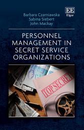 Icon image Personnel Management in Secret Service Organizations
