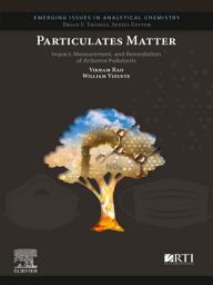 Icon image Particulates Matter: Impact, Measurement, and Remediation of Airborne Pollutants
