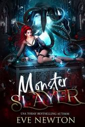 Icon image Monster Slayer: A Paranormal Reverse Harem Romance