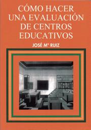 Icon image Cómo hacer una evaluación de centros educativos