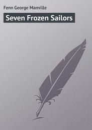 Icon image Seven Frozen Sailors