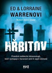 Icon image Hřbitov: Ed & Lorraine Warren Series, Svazek 1