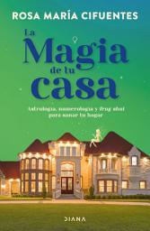 Icon image La magia de tu casa