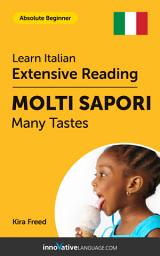 Icon image Italian Extensive Reading: MANY TASTES: Level 2