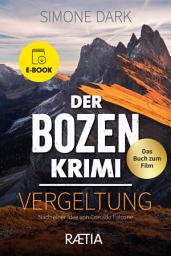 Icon image Der Bozen-Krimi: Vergeltung: Band 4 der beliebten TV-Reihe im Ersten