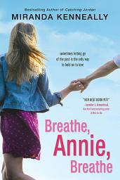 Icon image Breathe, Annie, Breathe