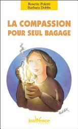 Icon image La compassion pour seul bagage