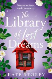 Icon image The Library of Lost Dreams