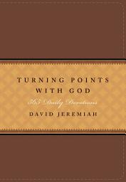 Icon image Turning Points with God: 365 Daily Devotions