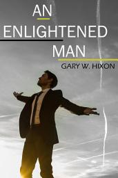 Icon image An Enlightened Man