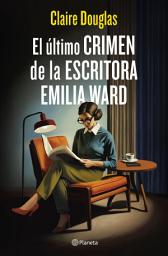Icon image El último crimen de la escritora Emilia Ward