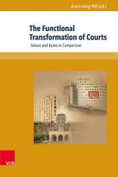 Icon image The Functional Transformation of Courts: Taiwan and Korea in Comparison