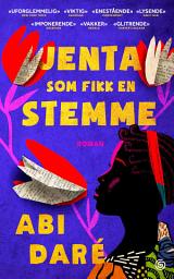 Icon image Jenta som fikk en stemme
