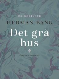 Icon image Det grå hus: Bind 2