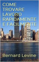 Icon image COME TROVARE LAVORO RAPIDAMENTE E FACILMENTE