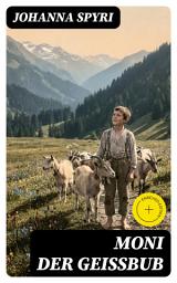 Icon image Moni der Geißbub: Bereicherte Ausgabe.