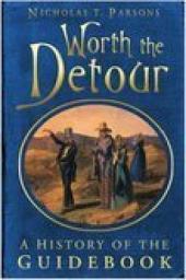 Icon image Worth the Detour: A History of the Guidebook
