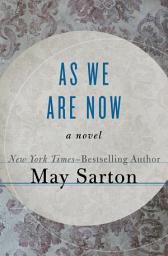 Icon image As We Are Now: A Novel