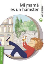 Icon image Mi mamá es un hámster