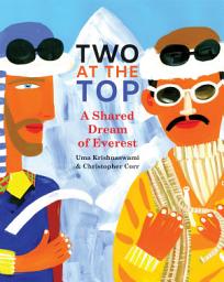 Icon image Two at the Top: A Shared Dream of Everest