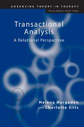Icon image Transactional Analysis: A Relational Perspective
