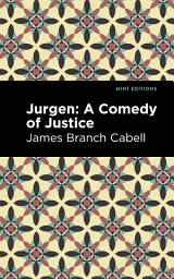 Icon image Jurgen: A Comedy of Justice