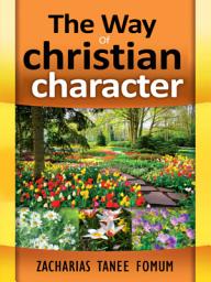 Icon image The Way Of Christian Character