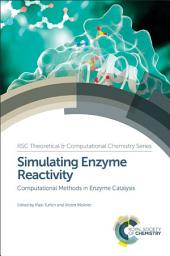Icon image Simulating Enzyme Reactivity: Computational Methods in Enzyme Catalysis