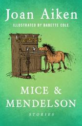 Icon image Mice & Mendelson: Stories