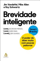 Icon image Brevidade inteligente: O poder de dizer muito com poucas palavras
