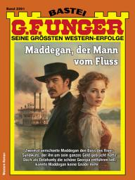 Icon image G. F. Unger 2391: Maddegan, der Mann vom Fluss