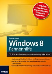 Icon image Windows 8 Pannenhilfe: DSL & WLAN · Internet & Heimnetz · Wartung & Reparatur