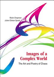 Icon image Images of a Complex World: The Art and Poetry of Chaos(With CD-ROM)