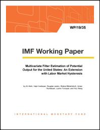 Icon image Multivariate Filter Estimation of Potential Output for the United States: An Extension with Labor Market Hysteresis