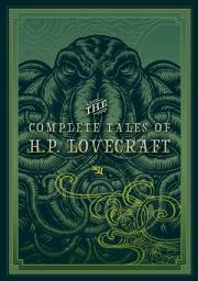 Icon image The Complete Tales of H.P. Lovecraft