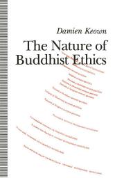 Icon image The Nature of Buddhist Ethics