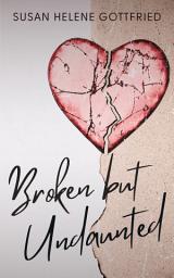 Icon image Broken but Undaunted