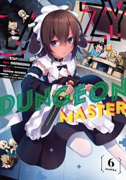 Icon image Lazy Dungeon Master (Manga)