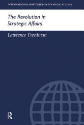 Icon image The Revolution in Strategic Affairs