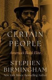 Icon image Certain People: America's Black Elite