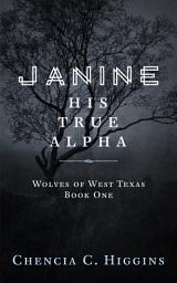 Icon image Janine: His True Alpha